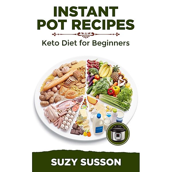 Instant Pot Recipes, Suzy Susson