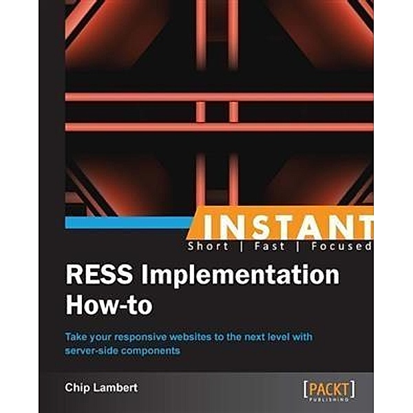 Instant RESS Implementation How-to, Chip Lambert