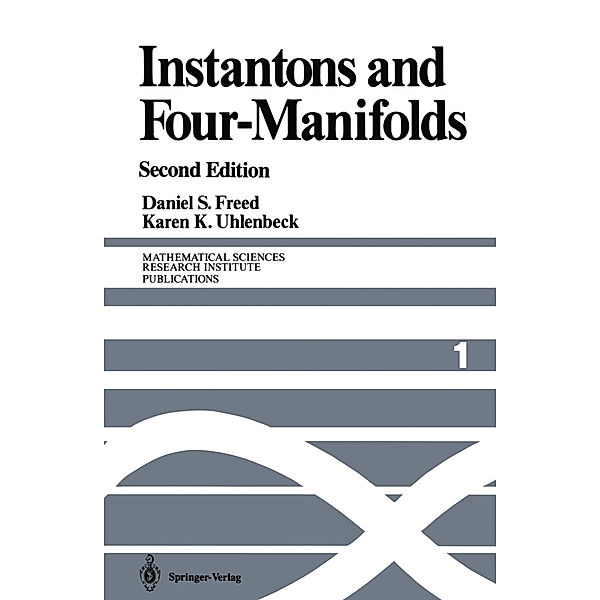 Instantons and Four-Manifolds, Daniel S. Freed, Karen K. Uhlenbeck