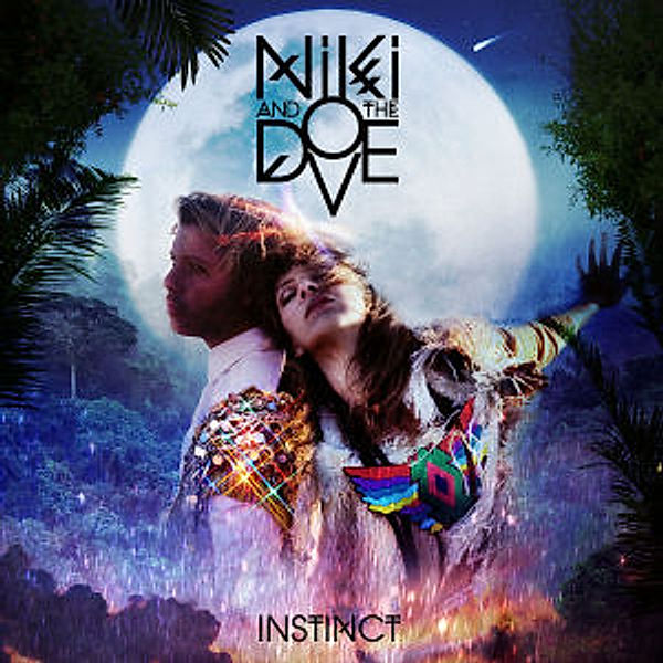 Instinct, Niki & The Dove