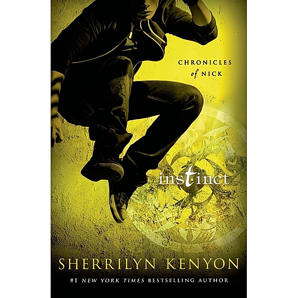 Instinct / Chronicles of Nick Bd.6, Sherrilyn Kenyon