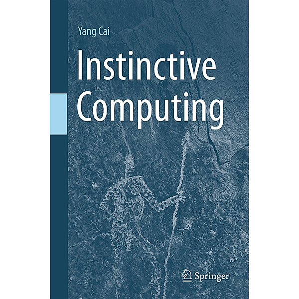 Instinctive Computing, Yang Cai
