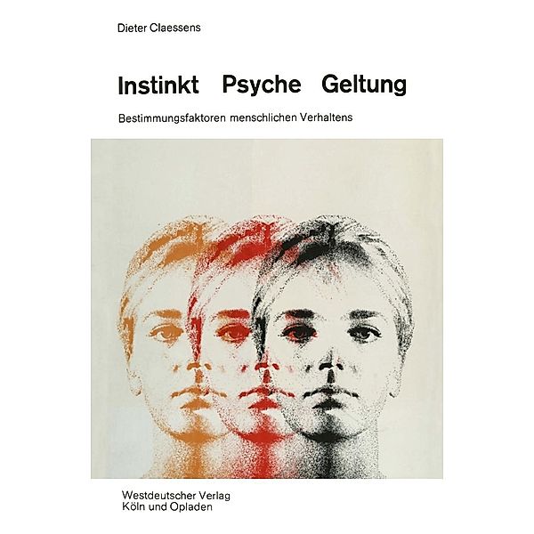 Instinkt, Psyche, Geltung, Dieter Claessens