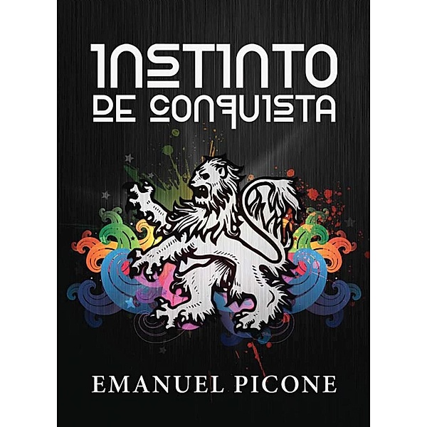 Instinto de Conquista, Emanuel Picone