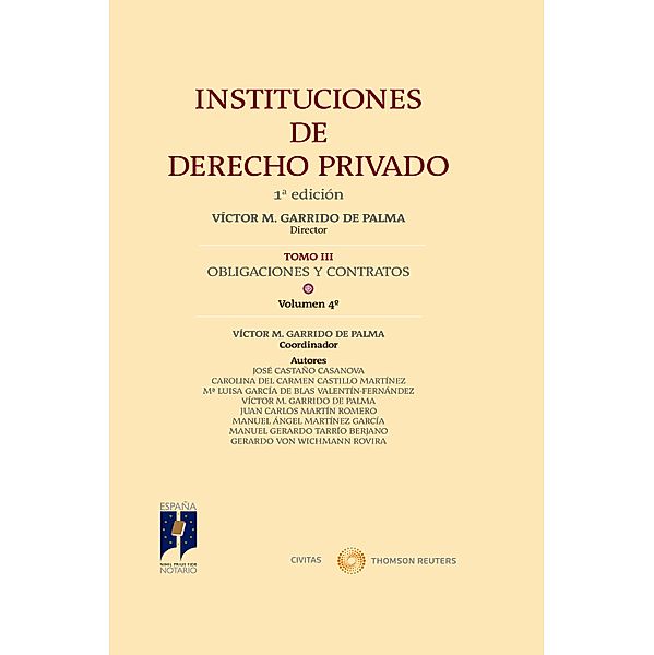 Instituciones de Derecho Privado. Tomo III. Obligaciones y Contratos. Volumen 4º / Instituciones Derecho Privado, Victor M. Garrido de Palma