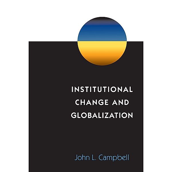 Institutional Change and Globalization, John L. Campbell