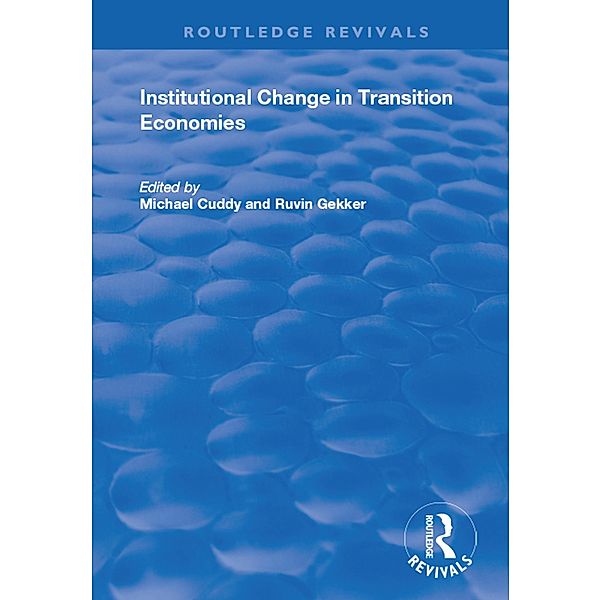 Institutional Change in Transition Economies, Michael Cuddy