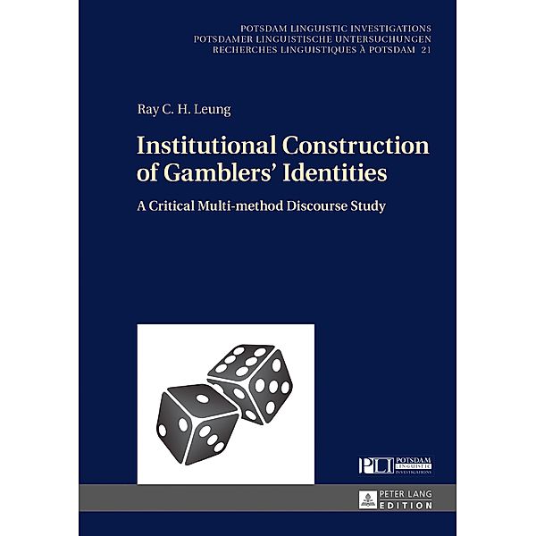 Institutional Construction of Gamblers' Identities, Leung Ray C. H. Leung