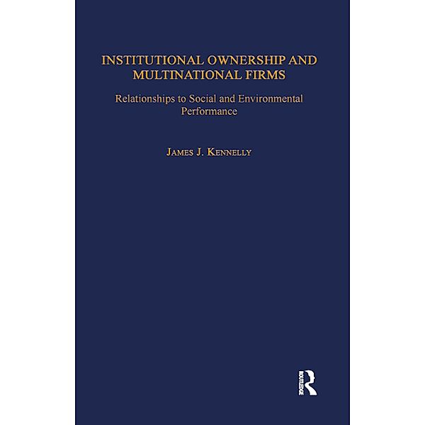 Institutional Ownership and Multinational Firms, James J. Kennelly