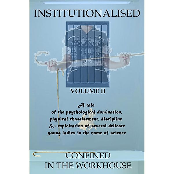Institutionalised - Volume 2 / Andrews UK, Garth Toyntanen