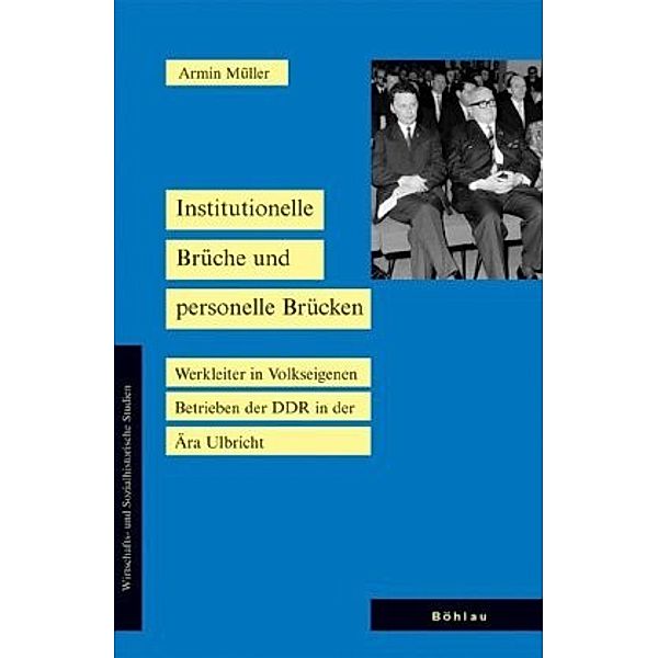 Institutionelle Brüche und personelle Brücken, Armin Müller