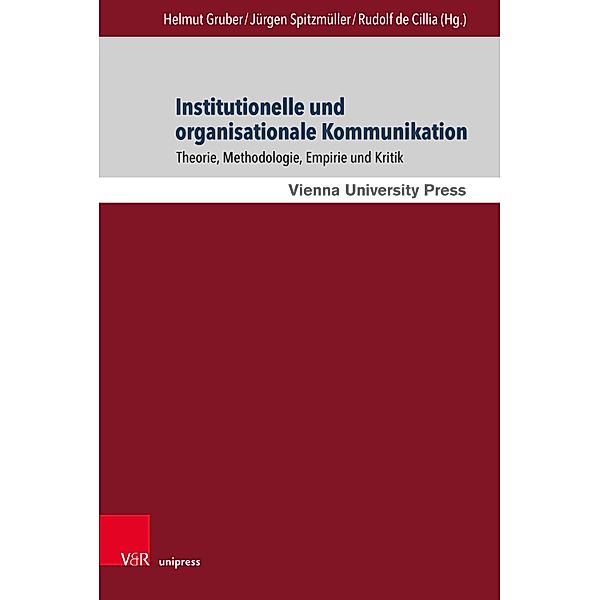 Institutionelle und organisationale Kommunikation / Kommunikation im Fokus - Arbeiten zur Angewandten Linguistik