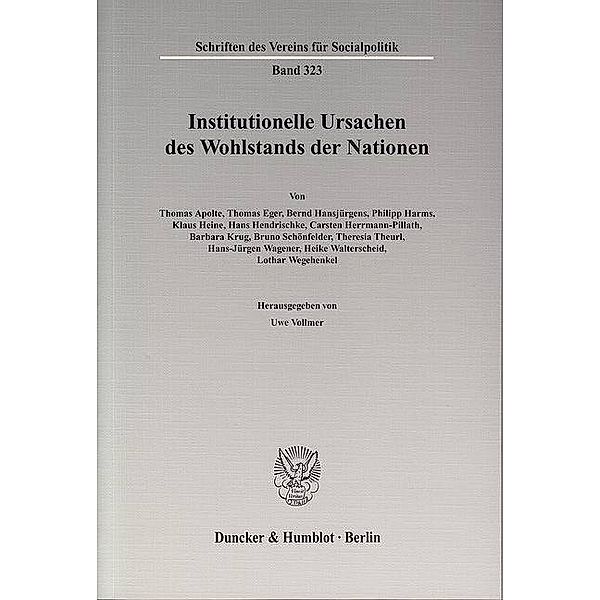 Institutionelle Ursachen des Wohlstands der Nationen., Thomas Apolte, Thomas Eger, Bernd Hansjürgens, Philipp Harms, Klaus Heine, Hans Hendrischke