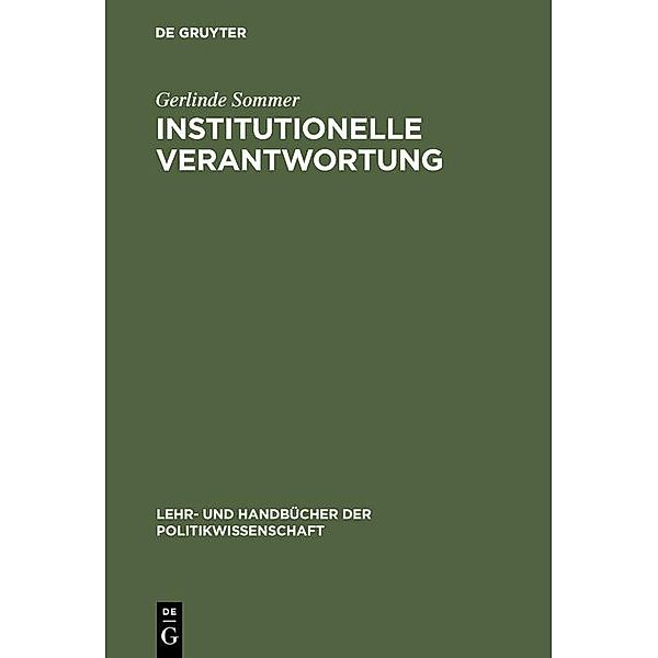 Institutionelle Verantwortung / Jahrbuch des Dokumentationsarchivs des österreichischen Widerstandes, Gerlinde Sommer