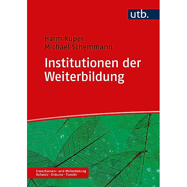 Institutionen der Weiterbildung, Harm Kuper, Michael Schemmann