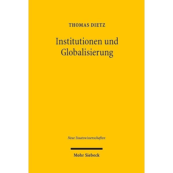 Institutionen und Globalisierung, Thomas Dietz