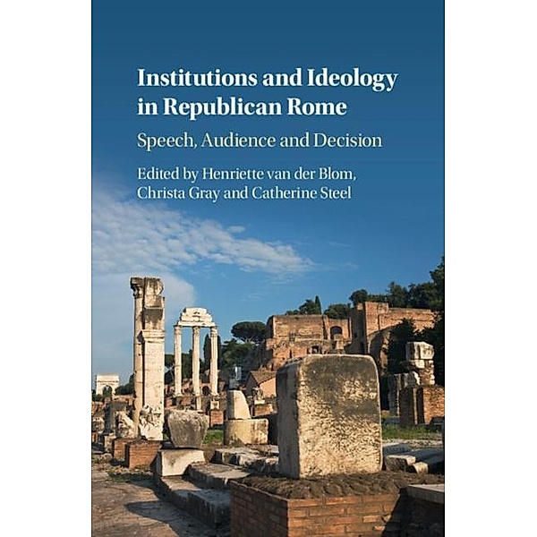 Institutions and Ideology in Republican Rome