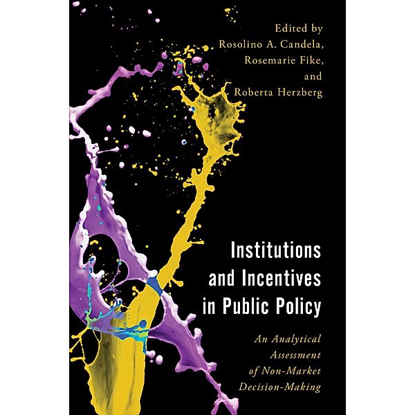 Institutions and Incentives in Public Policy / Economy, Polity, and Society