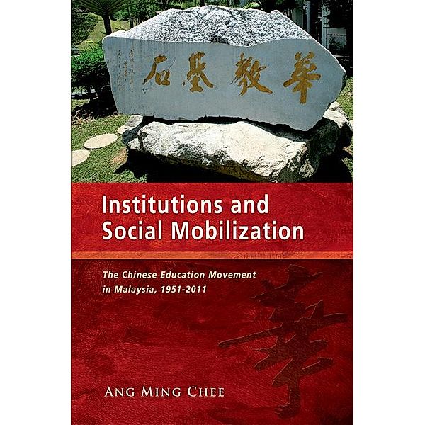 Institutions and Social Mobilization, Ang Ming Chee