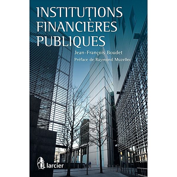 Institutions financières publiques, Jean-François Boudet