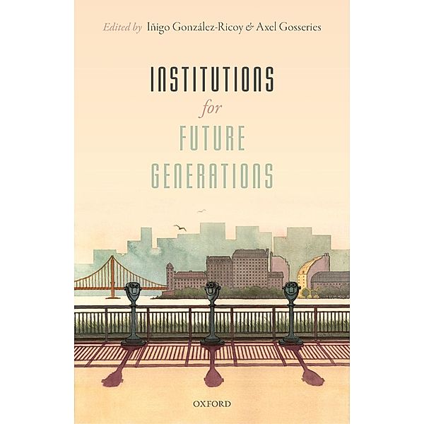 Institutions For Future Generations