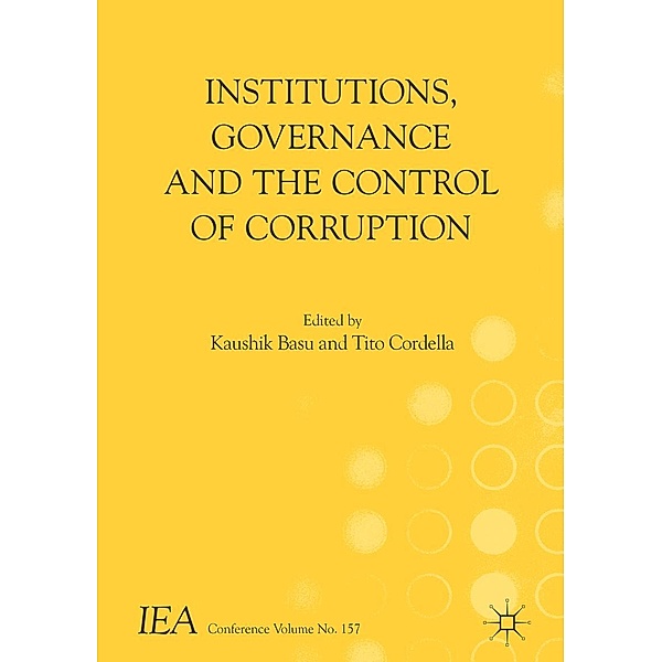 Institutions, Governance and the Control of Corruption / International Economic Association Series