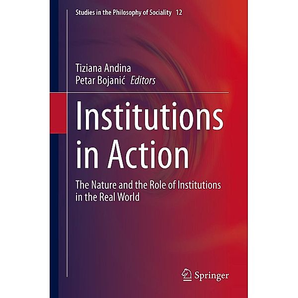 Institutions in Action / Studies in the Philosophy of Sociality