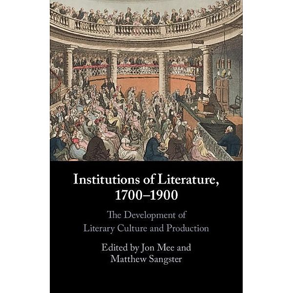 Institutions of Literature, 1700-1900