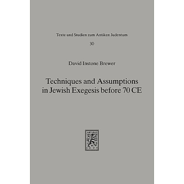 Instone Brewer, D: Techniques and Assumptions in Jewish Exeg, David Instone Brewer