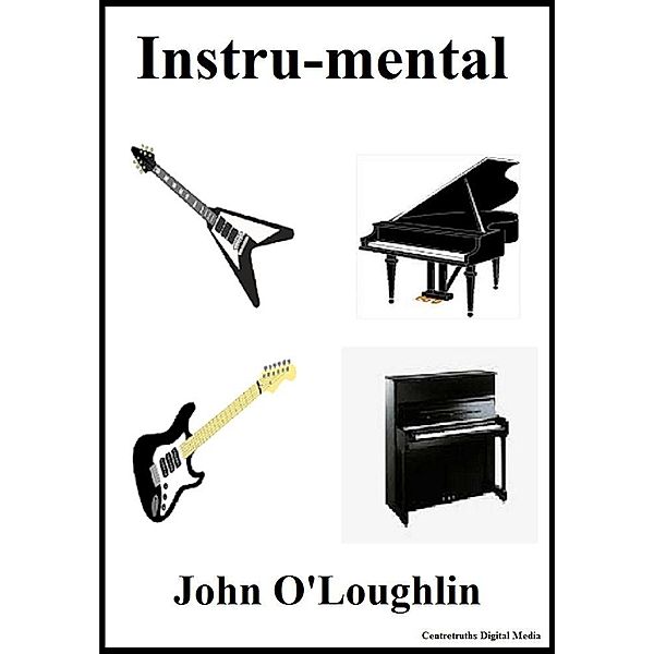 Instru-mental, John O'Loughlin