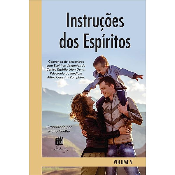 Instruções dos Espíritos Vol. V, Espíritos Diversos