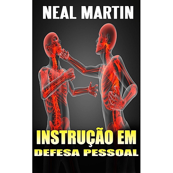 Instrução em defesa pessoal, Neal Martin