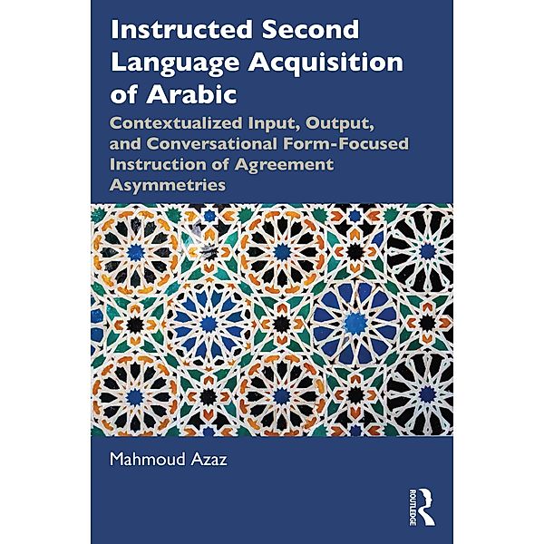 Instructed Second Language Acquisition of Arabic, Mahmoud Azaz