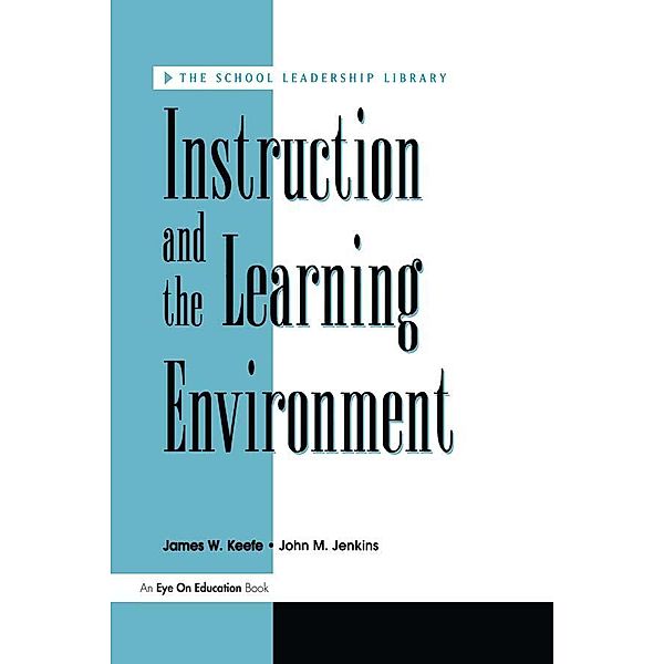 Instruction and the Learning Environment, James Keefe