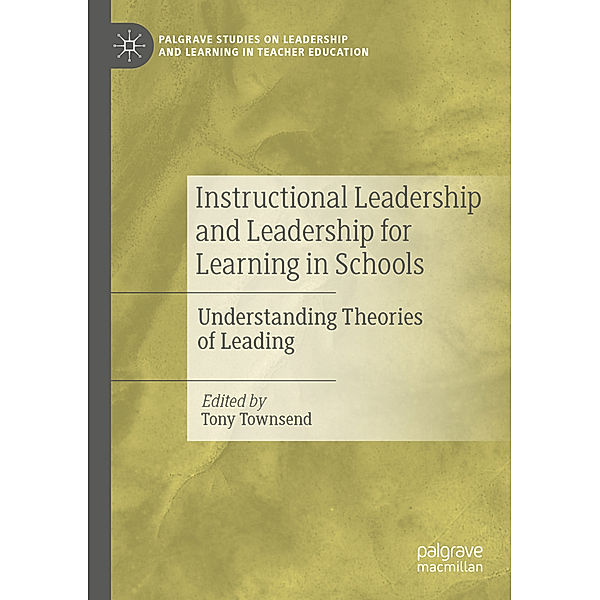 Instructional Leadership and Leadership for Learning in Schools