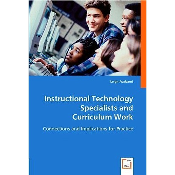 Instructional Technology Specialists and Curriculum Work, Leigh Ausband