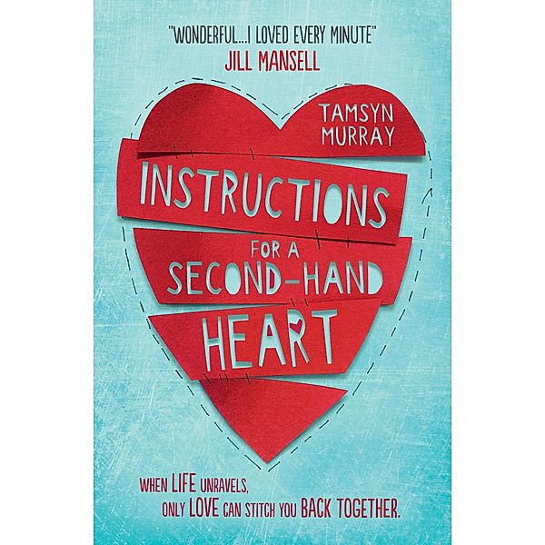 Instructions for a Second-hand Heart, Tamsyn Murray