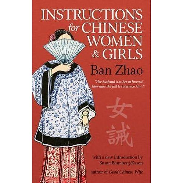 Instructions for Chinese Women and Girls / Camphor Press Ltd, Zhao Ban