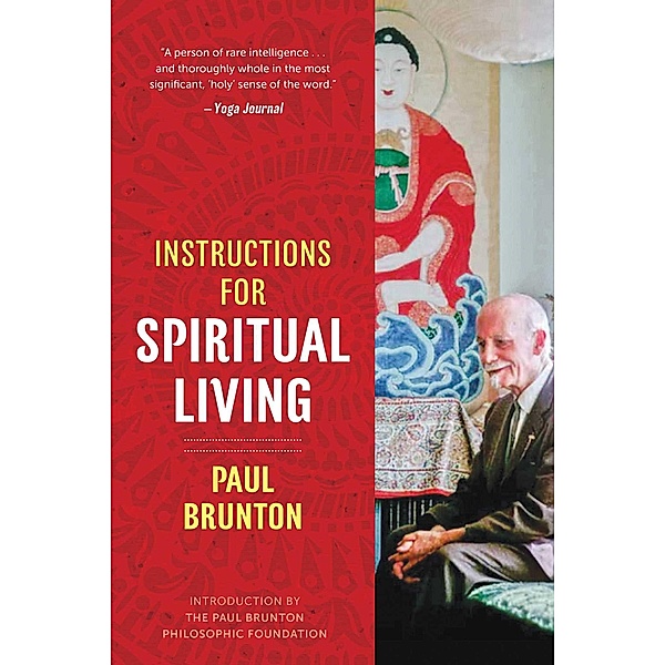 Instructions for Spiritual Living / Inner Traditions, Paul Brunton