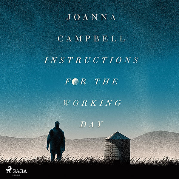 Instructions for the Working Day, Joanna Campbell