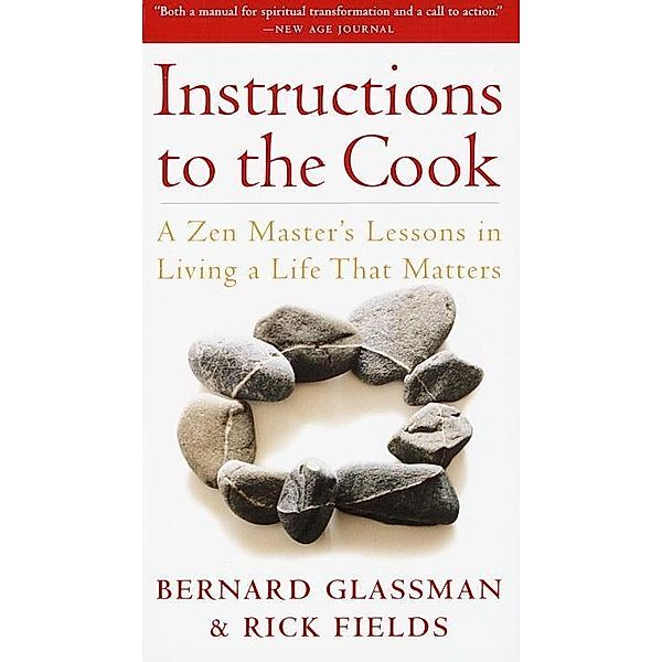 Instructions to the Cook, Bernard Glassman, Rick Fields