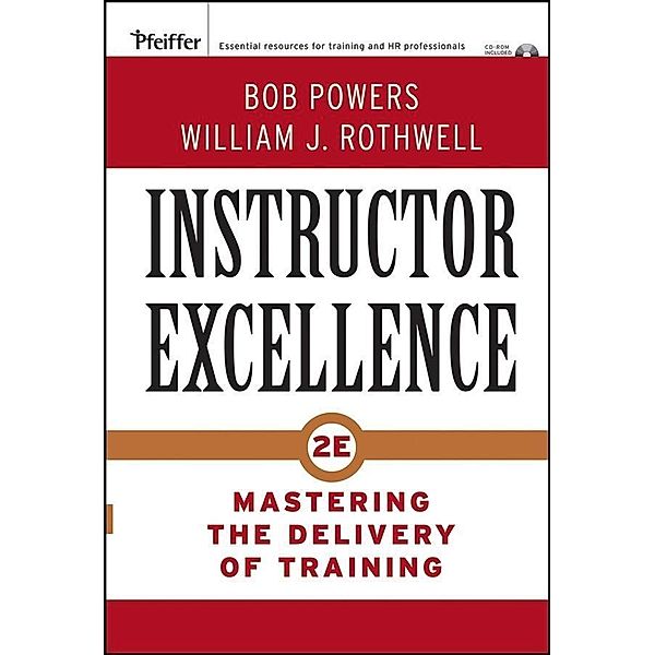 Instructor Excellence, Bob Powers, William J. Rothwell