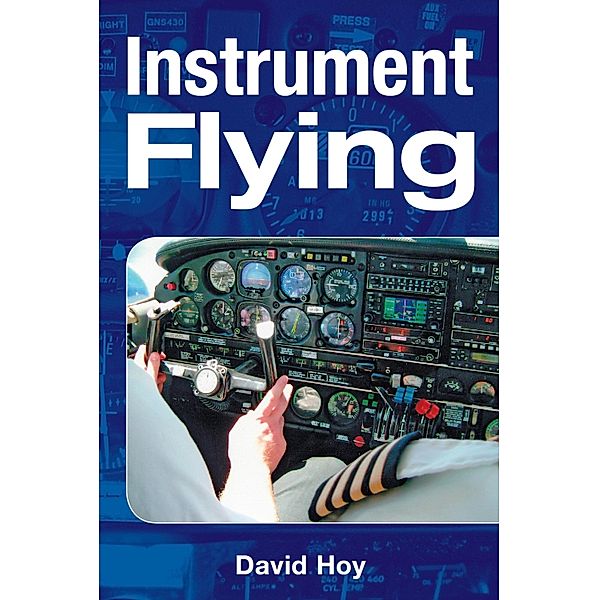 Instrument Flying, David Hoy