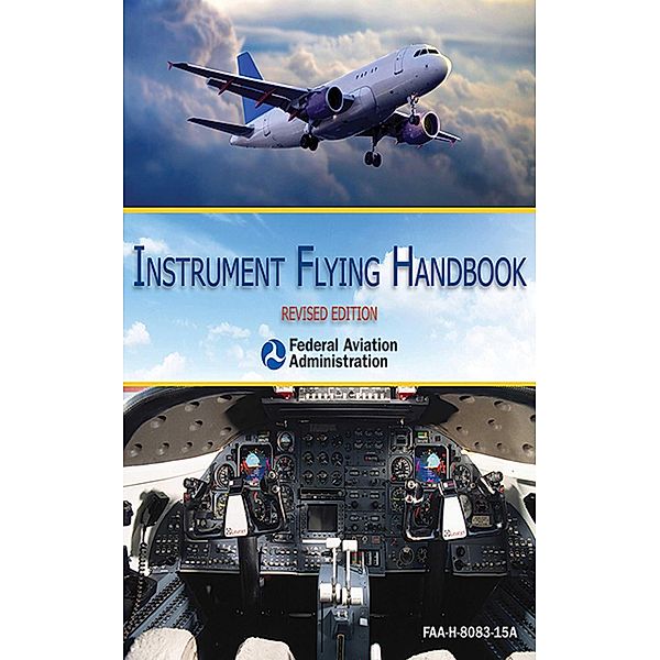 Instrument Flying Handbook, Federal Aviation Administration