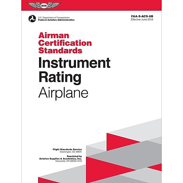 Instrument Rating Airman Certification Standards - Airplane, Federal Aviation Administration (Faa)