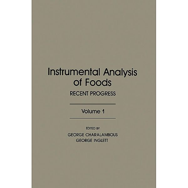 Instrumental Analysis of Foods V1