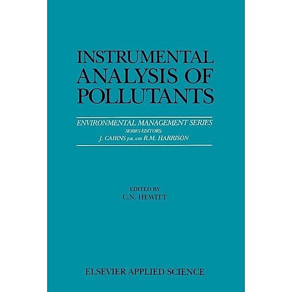 Instrumental Analysis of Pollutants / Environmental Management Series