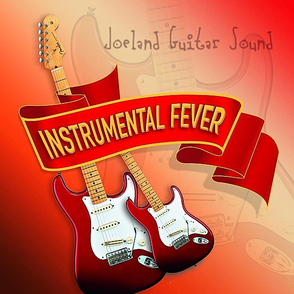 Instrumental Fever, Joeland Guitar Sound