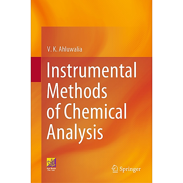 Instrumental Methods of Chemical Analysis, V. K. Ahluwalia