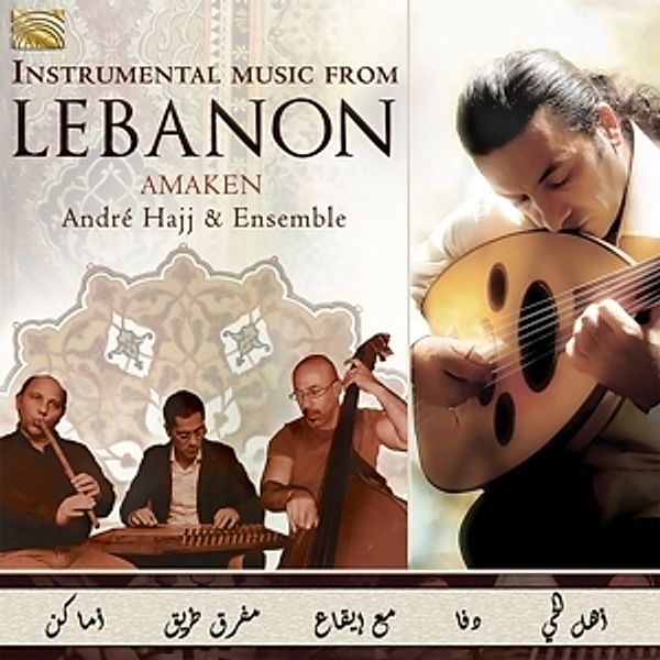Instrumental Music From Lebanon-Amaken, André & Ensemble Hajj